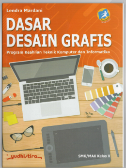DASAR DESAIN GRAFIS KELAS X