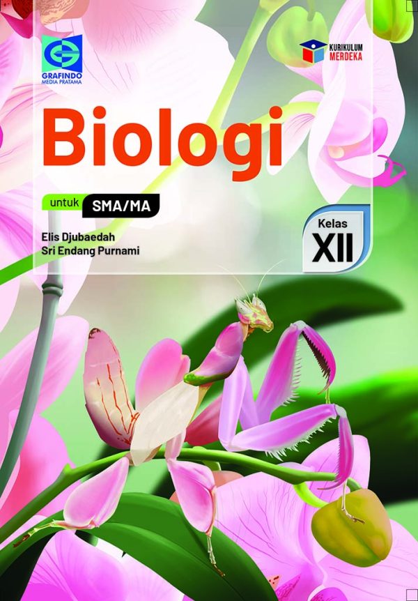 BIOLOGI UNTUK SMA/MA KELAS XII KURIKULUM MERDEKA