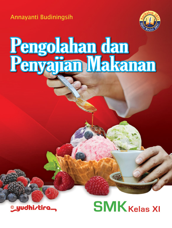 PENGOLAHAN DAN PENYAJIAN MAKANAN KELAS XI