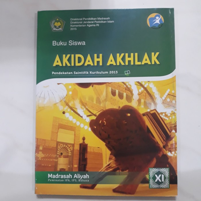AKIDAH AKHLAK KELAS XI